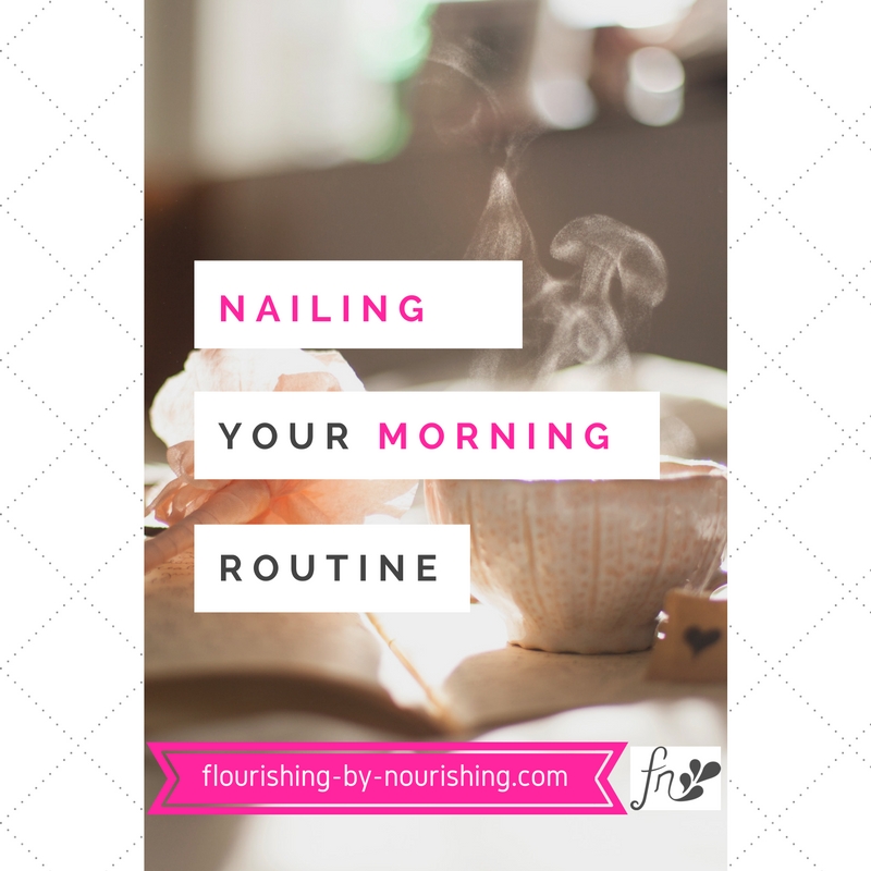 Nailing Your Morning Routine